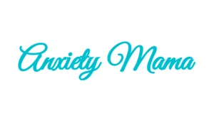 Anxiety Mama Anxiety Mama