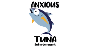 Anxious Tuna Entertainment Anxious Tuna Entertainment
