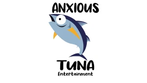 Anxious Tuna Entertainment Anxious Tuna Entertainment
