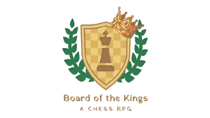 Board of Kings: A Chess RPG Board of Kings: A Chess RPG