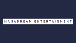 Manadream Entertainment Manadream Entertainment