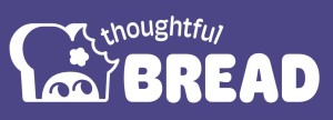 Thoughtful Bread Thoughtful Bread